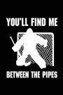 You'll Find Me Between The Pipes: Journal Blank Lined Pages