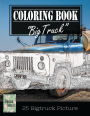 Classic Truck Jumbo Car Sketch Grayscale Photo Adult Coloring Book, Mind Relaxation Stress Relief: Just added color to release your stress and power brain and mind, coloring book for adults and grown up, 8.5