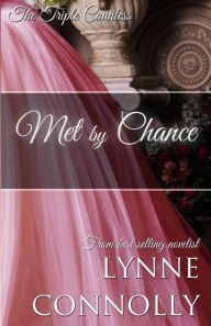 Title: Met By Chance, Author: Lynne Connolly