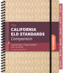 The California ELD Standards Companion, Grades 6-8: Grades 6-8