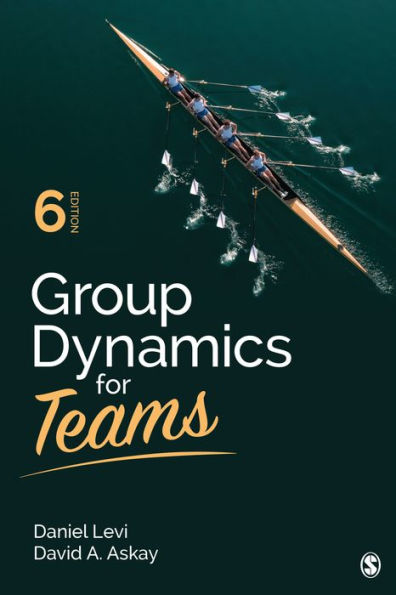 Group Dynamics for Teams / Edition 6