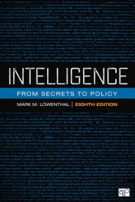 Amazon audio download books Intelligence: From Secrets to Policy / Edition 8 by Mark M. Lowenthal