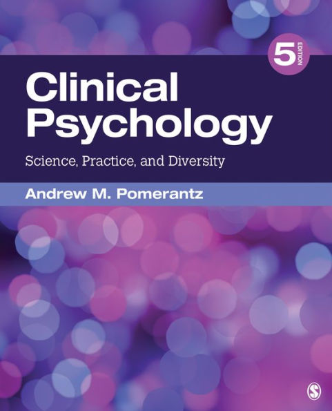 Clinical Psychology: Science, Practice, and Diversity / Edition 5