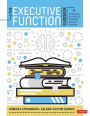 The Executive Function Guidebook: Strategies to Help All Students Achieve Success