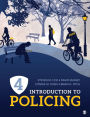 Introduction to Policing / Edition 4