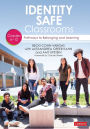 Identity Safe Classrooms, Grades 6-12: Pathways to Belonging and Learning / Edition 1