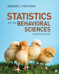 Title: Statistics for the Behavioral Sciences, Author: Gregory J. Privitera
