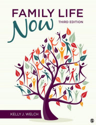 Title: Family Life Now, Author: Kelly J. Welch