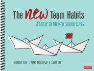 Title: The NEW Team Habits: A Guide to the New School Rules / Edition 1, Author: Anthony Kim