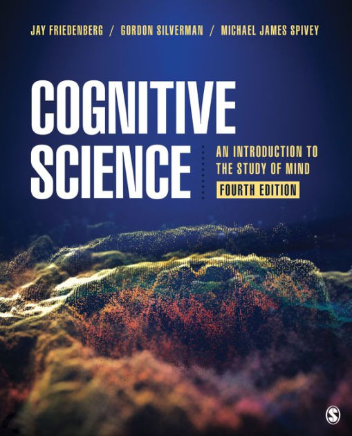 Cognitive Science: An Introduction to the Study of Mind by Jay D ...