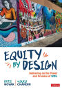 Equity by Design: Delivering on the Power and Promise of UDL