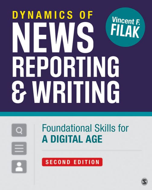 Dynamics of News Reporting and Writing Foundational Skills for a