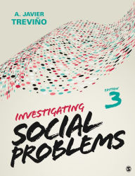 Title: Investigating Social Problems, Author: A. Javier Trevino