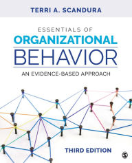 Title: Essentials of Organizational Behavior: An Evidence-Based Approach, Author: Terri A. Scandura