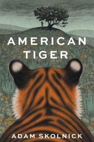 Title: American Tiger, Author: Adam Skolnick