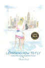 Learning How to Fly: A Speed Reel Journey Toward Life's Purpose