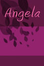 Angela: A 6 x 9 Lined Journal