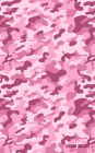 Camo Diary: Pink Plum Camouflage, 180 Pages