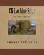 CN Lachine Spur: Railway Journal