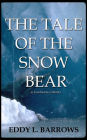The Tale of the Snow Bear: A Scandinavian Folktale
