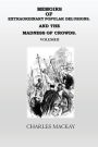 Memoirs of Extraordinary Popular Delusions and the Madness