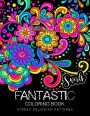 Fantastic Swirls coloring book: Coloring Book for Adult
