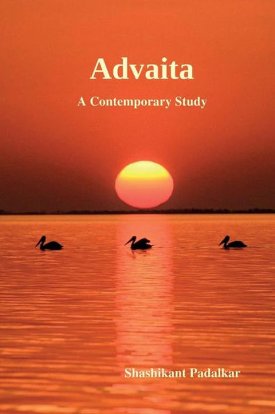 Advaita: A Contemporary Study