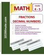 Grade 4 and Grade 5 - Fractions and Decimal Numbers (101Minute.com Math Workbook): Fractions Concepts, Mixed and Decimal Numbers,and Addition, Subtraction, Multiplication and Division with Fractions, and Fractions and Decimal Word Problems