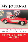 My Journal: Making The Dream Come True