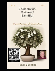 Title: Healthy People Healthy Planet: Go Green Earn Big, Author: Gilles Leonard Morand