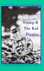 Scamp & The Kid Pirates: A Scamp Adventure Story for Young Readers