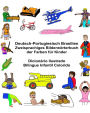 Deutsch-Portugiesisch Brasilien Zweisprachiges Bilderwouml;rterbuch der Farben fuuml;r Kinder Dicionaacute;rio Ilustrado Biliacute;ngue Infantil Colorido