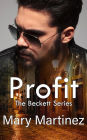 Profit (Book V The Beckett Series): Utopia the Conclusion