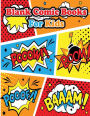 Blank Comic Books For Kids: Comic book paper Make Your Own Comic Books With These Comic Book Tempates, Over 100 Pages Large Big 8.5
