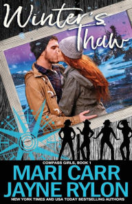 Title: Winter's Thaw (Compass Brothers Series #5), Author: Jayne Rylon