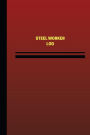 Steel Worker Log (Logbook, Journal - 124 pages, 6 x 9 inches): Steel Worker Logbook (Red Cover, Medium)