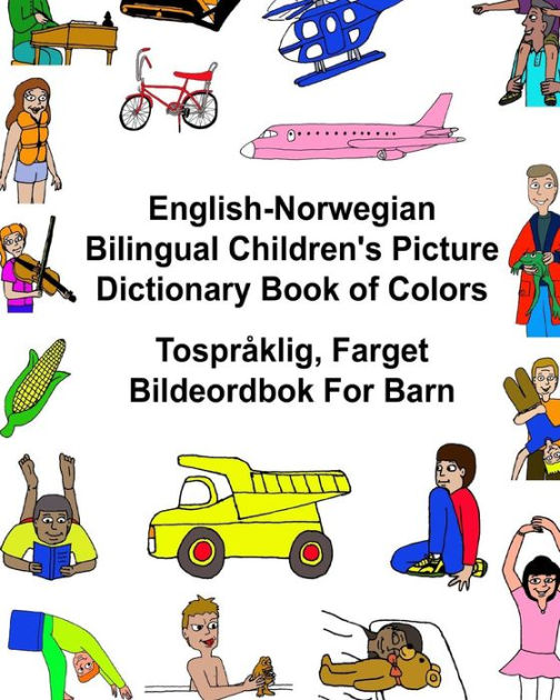 EnglishNorwegian Bilingual Children's Picture Dictionary Book of