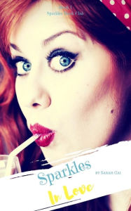 Title: Sparkles in Love, Author: Sarah Gai