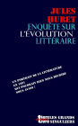 Enquete sur l'evolution litteraire