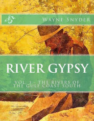 Title: River Gypsy - Volume 3, Author: Wayne Snyder