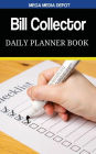 Bill Collector Daily Planner Book