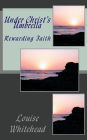 Under Christ's Umbrella: Rewarding Faith