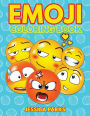 Emoji Coloring Book: A Crazy Cute Collection Of Emojis Design Illustrations ? Multiple Themes For Stress Relief And Relaxation For Boys Girls Teens And Adults