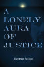 A Lonely Aura of Justice