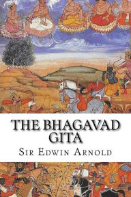 Title: The Bhagavad Gita, Author: Sir Edwin Arnold