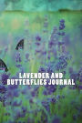 Lavender and Butterflies Journal: 150 page lined journal