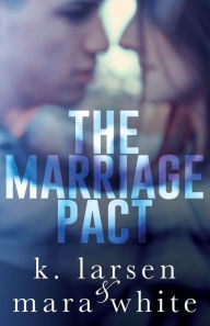 Title: The Marriage Pact: Viral Series, Author: Mara White