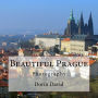 Beautiful Prague: Photography