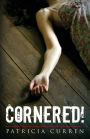 Cornered!