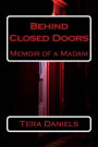 Behind Closed Doors: Memoir of a Madam